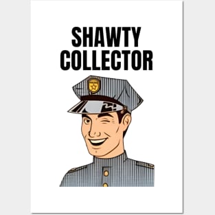 Shawty Collector Posters and Art